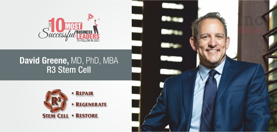 Dr. David Greene | Visionary Leader | R3 Stem Cell