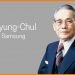 SAMSUNG ,The burning passion of Lee Byung-chul!