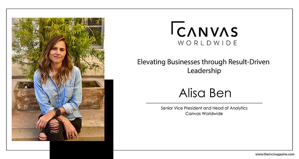 Alisa Ben | Senior Voice President & Head Of Analytics | Canvas Worldwide