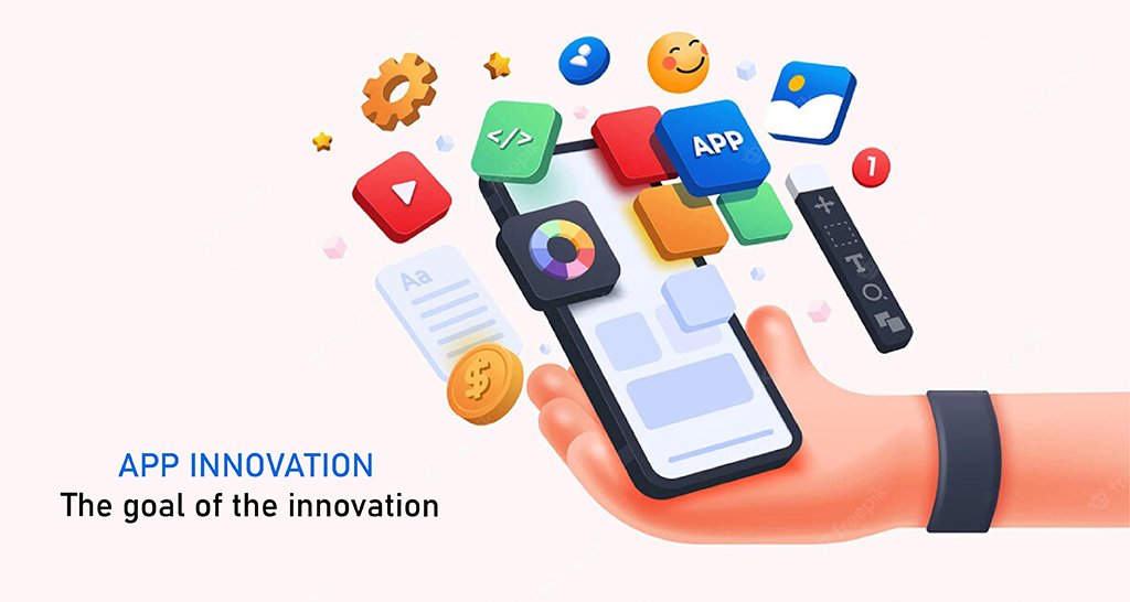 App Innovation - The goal of the innovation