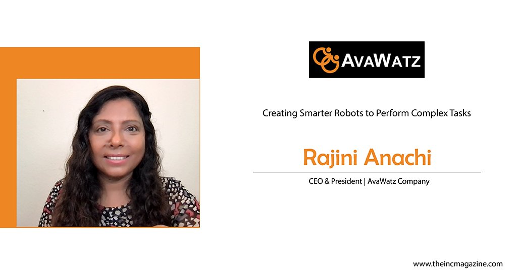 Rajini Anachi | CEO & President | AvaWatz