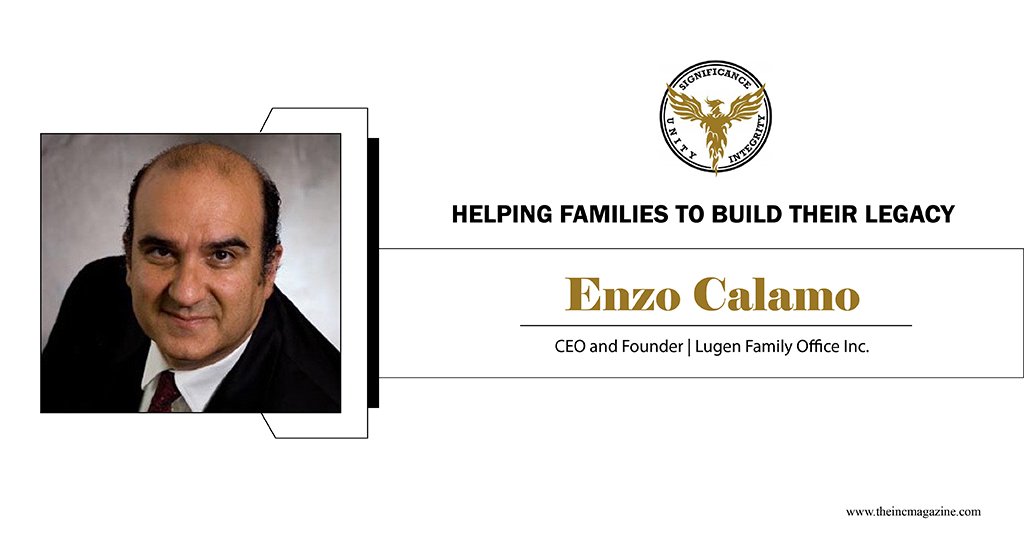 Enzo Calamo | CEO | Founder | Lugen Family Office & Medici Family Office | The INC Magazine