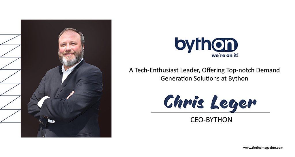 Chris Leger | CEO | Bython | The Inc Magazine