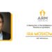 Ira Moskowitz | CEO | ARM Institute | The Inc Magazine