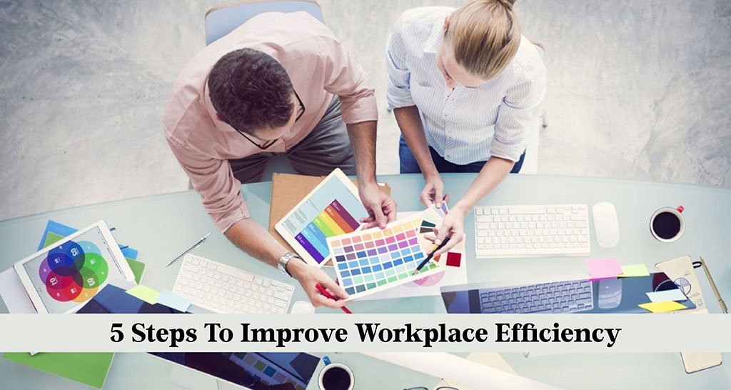 Workplace Efficiency
