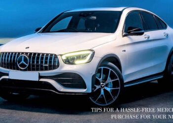 Tips for a Hassle-Free Mercedes Purchase for Your Needs