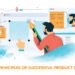 6 Key Principles of Successful Product Design