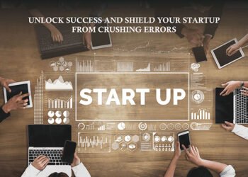 Unlock Success and Shield Your Startup from Crushing Errors