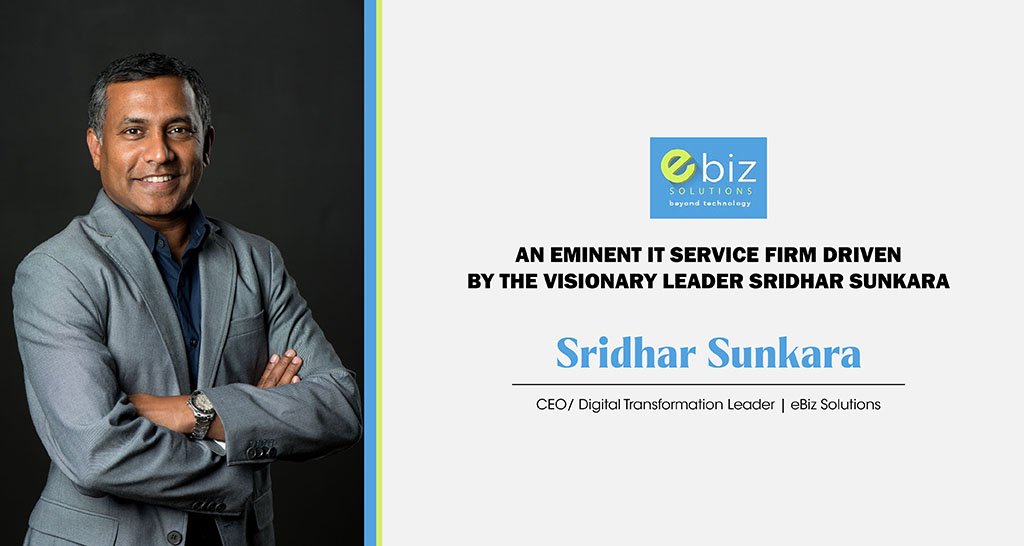 Sridhar Sunkara | CEO / Digital Transformation Leader | eBiz Solutions | The Inc Magazine