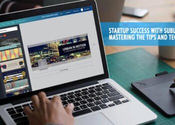 Startup Success with Sublimation: Mastering the Tips and Techniques