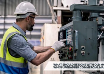What Should Be Done With Old Models When Upgrading Commercial Machinery