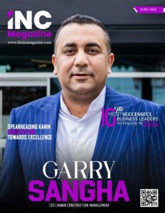 Garry Sangha | CEO | Kanin Construction Management | The Inc Magazine