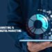 Why Content Marketing is the Future of Digital Marketing