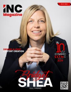 Bridget Shea | CCO | Typeface | The Inc Magazine