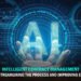 Intelligent Contract Management: How AI is Streamlining the Process and Improving Efficiency?