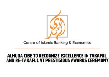 AlHuda CIBE to Recognize Excellence in Takaful and Re-Takaful at Prestigious Awards Ceremony
