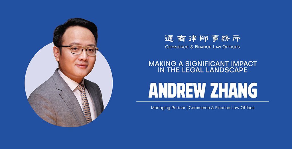 Andrew-Zhang | Managing Partner | Commerce and Finance Law Offices | Legal Services | The Inc Magazine