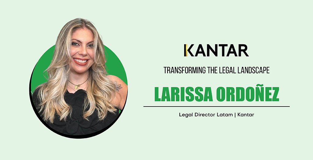 Larissa Ordoñez | Legal Director of Complince & Data Privacy | Kantar | The Inc Magazine