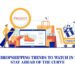 Top Dropshipping Trends to Watch in 2024: Stay Ahead of the Curve