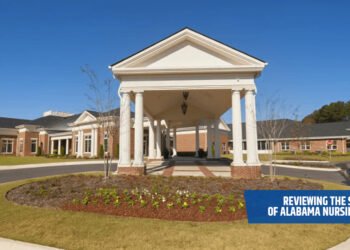 Reviewing the State of Alabama Nursing Homes