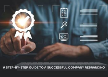 A Step-By-Step Guide to a Successful Company Rebranding