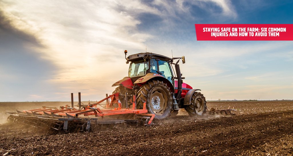 Staying Safe on the Farm: Six Common Injuries and How to Avoid Them