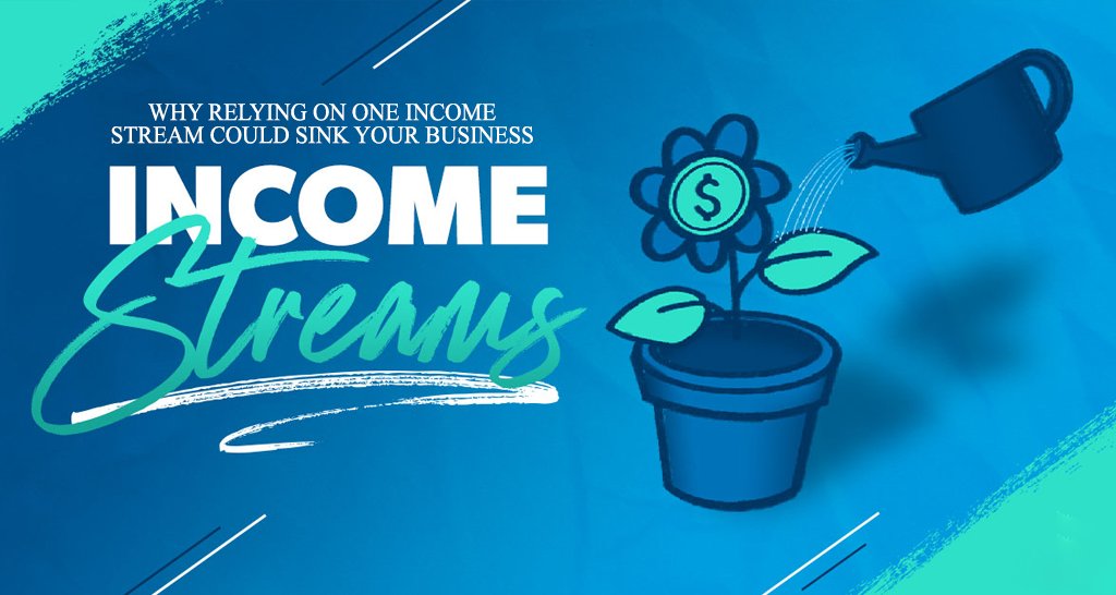 One Income Stream