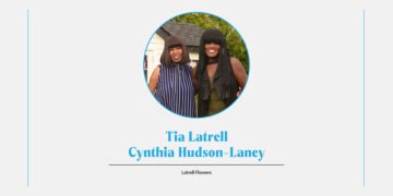 Tia Latrell & Cynthia Hudson-Laney