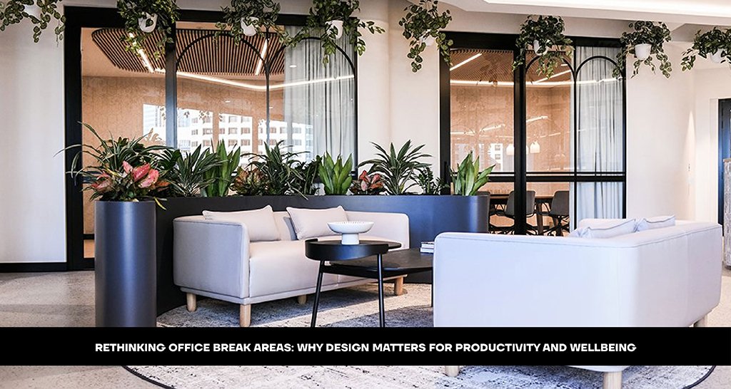 Office Break Areas
