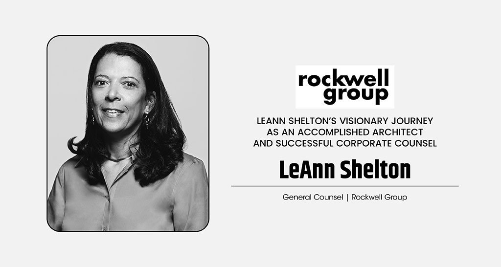 LeAnn Shelton | General Counsel | Rockwell Group
