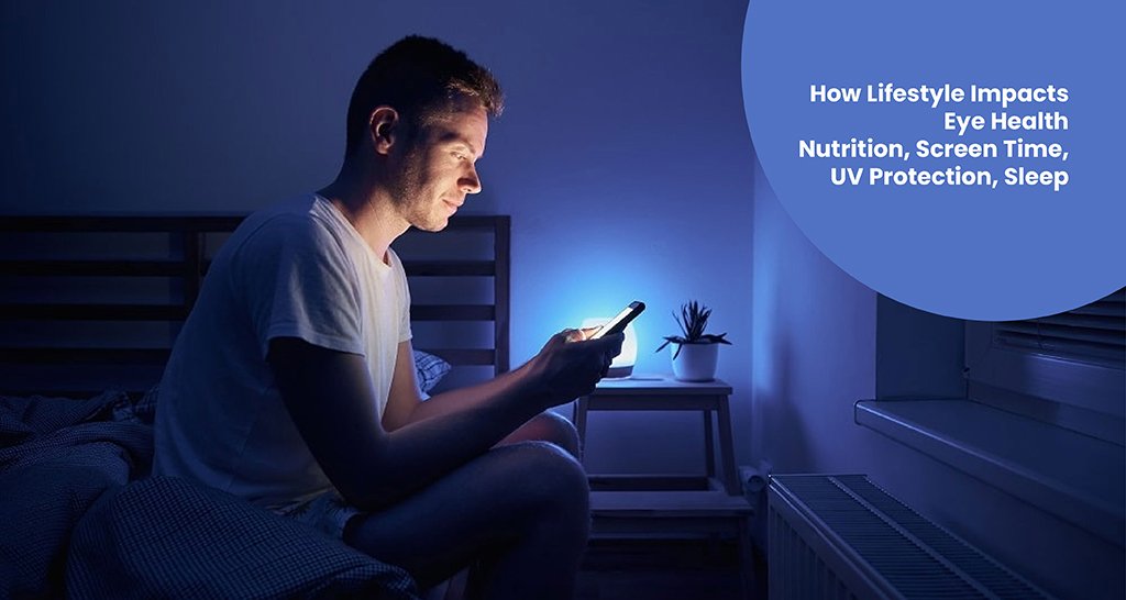 Lifestyle Impacts Eye Health