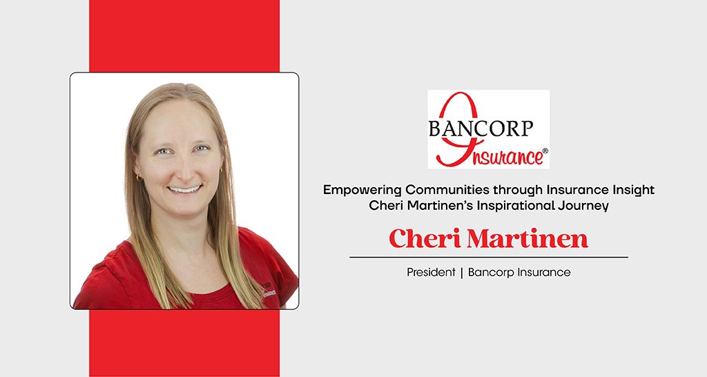 Cheri Martinen | President | Bancorp Insurance