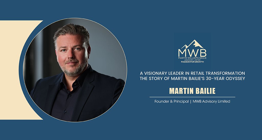 Martin Bailie | Founder & Principal | MWB Advisory Limited