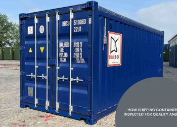 How Shipping Containers Are Inspected for Quality and Safety